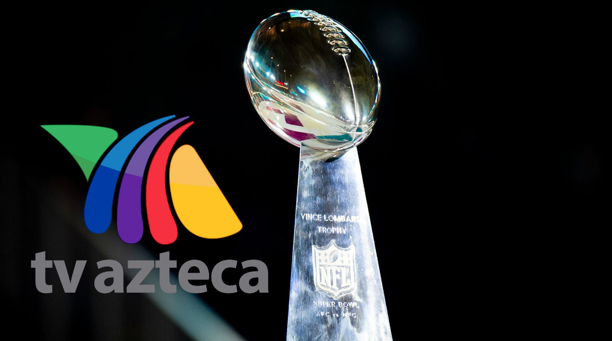 TV Azteca transmitirá el Super Bowl LV Soy Referee